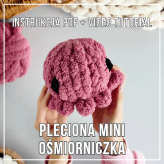 Pleciona ośmiorniczka handmade z włóczki chenille – maskotka DIY bez szydełka