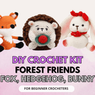 Zestaw do szydełkowania DIY Leśni Przyjaciele – lisek, jeżyk i króliczek jako szydełkowe maskotki